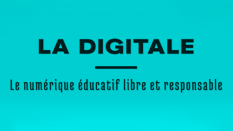 La Digitale : un exemple de numérique éducatif libre et responsable