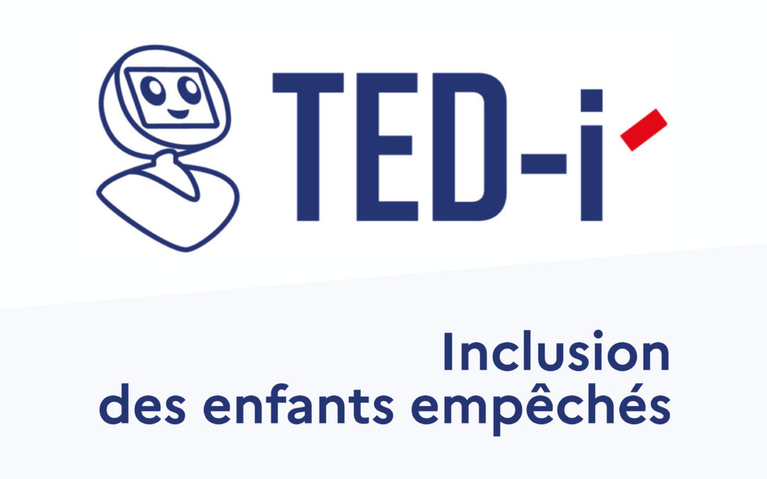 Projet TED-i : l’inclusion des enfants empêchés au sein des classes
