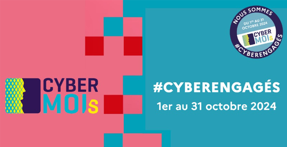 Cybermoi/s, Mois européen de la Cybersécurité du 1e au 31 octobre