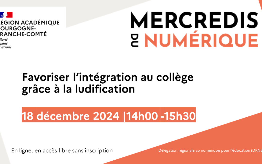 Mercredis du numérique : Favoriser l’intégration au collège grâce à la ludification