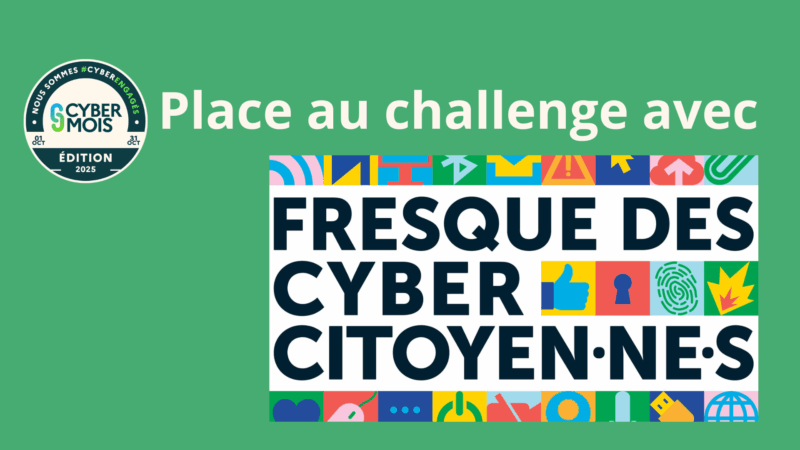13è édition du Cybermois : place au challenge avec La Fresque des cybercitoyens