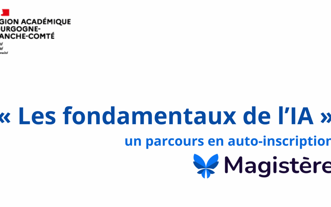 « Fondamentaux de l’IA » : un parcours Magistère en auto-inscription