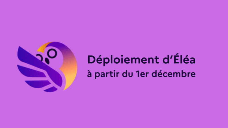 Déploiement d’Éléa à partir du 1er décembre