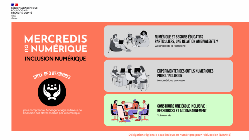 Mercredis du numérique 3/3 : Construire une école inclusive : ressources et accompagnement