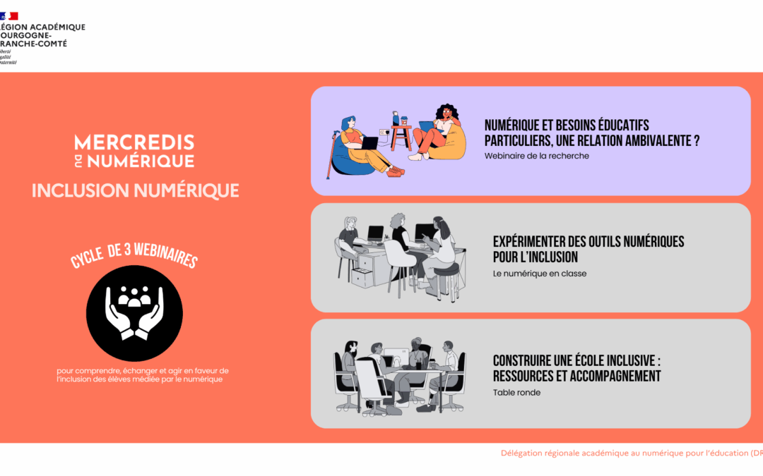 Mercredis du numérique : Numérique et besoins éducatifs particuliers, une relation ambivalente ?