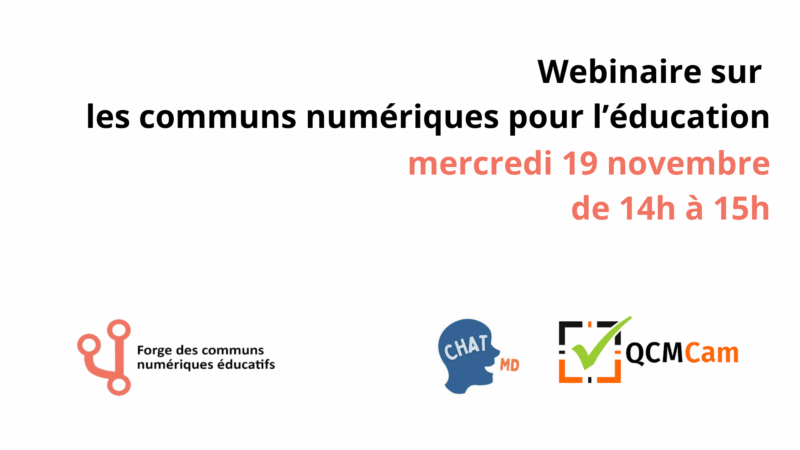 Webinaires de la DRANE sur les communs numériques : Découvrir QCMCam et ChatMD