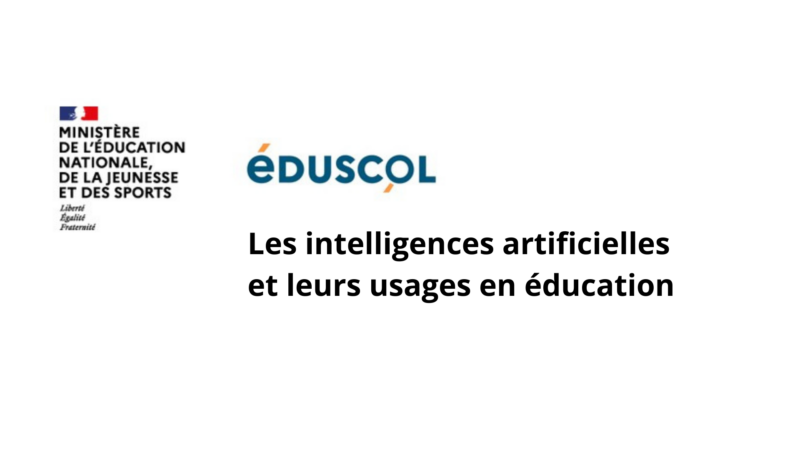 Éduscol : Former les élèves à la compréhension et au fonctionnement des IA