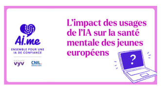 IA conversationnelle et santé mentale des jeunes : résultats de l’enquête européenne (Groupe VYV et CNIL, janvier 2026)