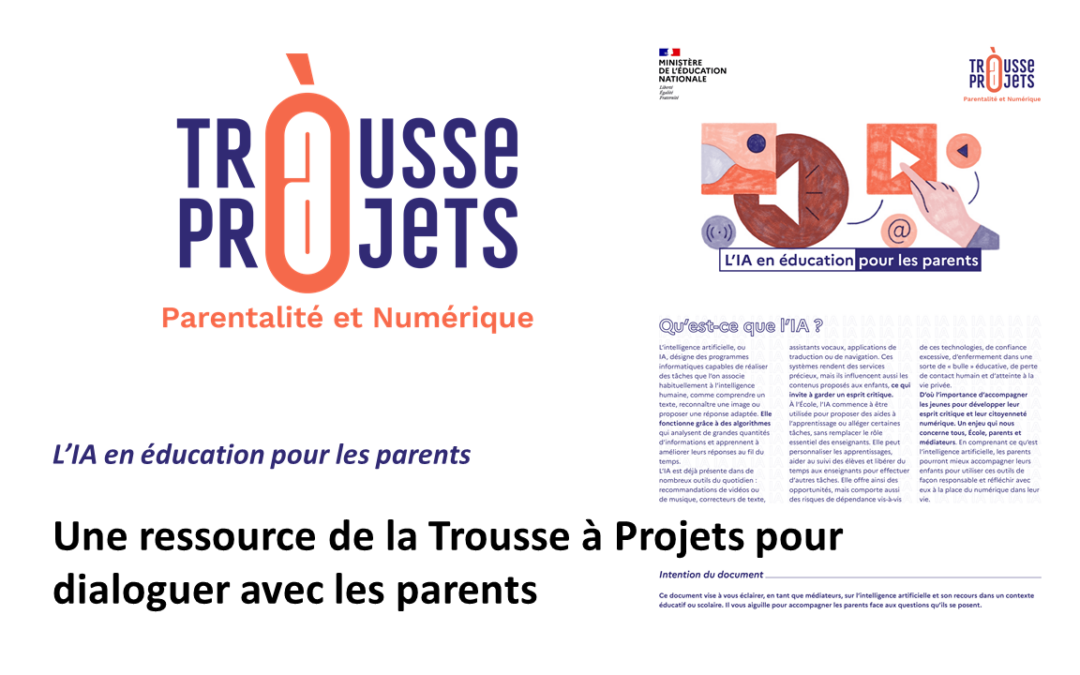 L&rsquo;IA en éducation : un support pour dialoguer avec les parents