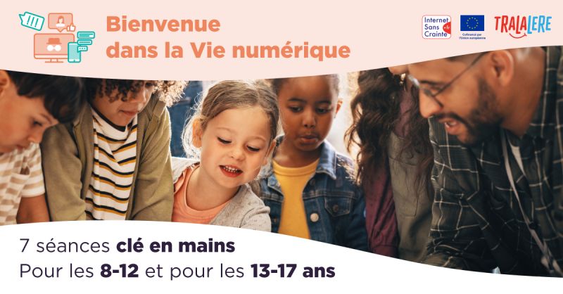 Bienvenue dans la vie numérique : une campagne élargie à la rentrée 2026