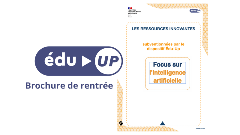 Rentrée 2026 : brochure Édu-Up « Focus sur l&rsquo;IA »